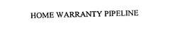 HOME WARRANTY PIPELINE trademark