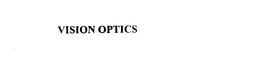 VISION OPTICS trademark