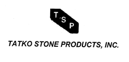 TSP TATKO STONE PRODUCTS, INC. trademark