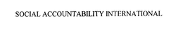 SOCIAL ACCOUNTABILITY INTERNATIONAL trademark