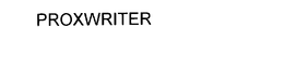 PROXWRITER trademark