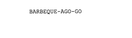 BARBEQUE-AGO-GO trademark