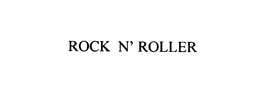 ROCK N' ROLLER trademark