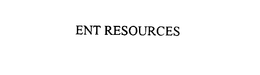 ENT RESOURCES trademark