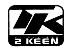 TK 2 KEEN BY GERICKE trademark