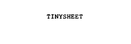 TINYSHEET trademark