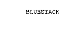 BLUESTACK trademark