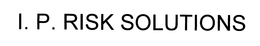 I. P. RISK SOLUTIONS trademark