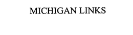 MICHIGAN LINKS trademark