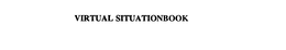 VIRTUAL SITUATIONBOOK trademark