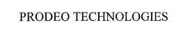 PRODEO TECHNOLOGIES trademark