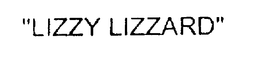 "LIZZY LIZZARD" trademark