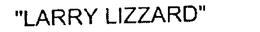 "LARRY LIZZARD" trademark