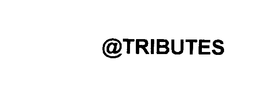@TRIBUTES trademark