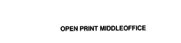 OPEN PRINT MIDDLEOFFICE trademark