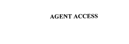 AGENT ACCESS trademark