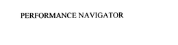 PERFORMANCE NAVIGATOR trademark