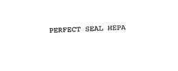 PERFECT SEAL HEPA trademark
