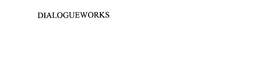 DIALOGUEWORKS trademark