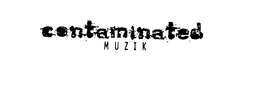 CONTAMINATED MUZIK trademark