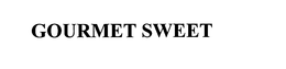 GOURMET SWEET trademark