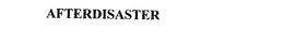 AFTERDISASTER trademark