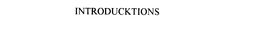 INTRODUCKTIONS trademark