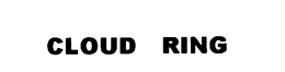 CLOUD RING trademark