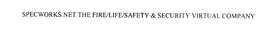 SPECWORKS.NET THE FIRE/LIFE/SAFETY & SECURITY VIRTUAL COMPANY trademark