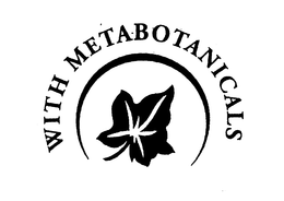 WITH METABOTANICALS trademark