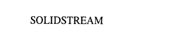 SOLIDSTREAM trademark
