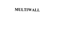 MULTIWALL trademark
