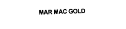 MAR MAC GOLD trademark