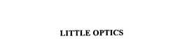 LITTLE OPTICS trademark