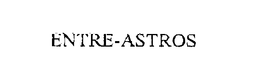 ENTRE-ASTROS trademark