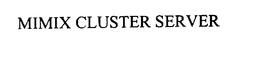 MIMIX CLUSTER SERVER trademark