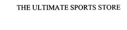 THE ULTIMATE SPORTS STORE trademark