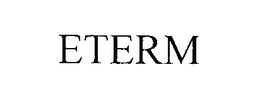 ETERM trademark
