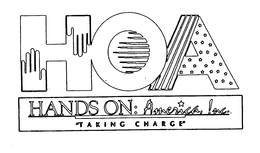 HOA  HANDS ON: AMERICA, INC.  T A K I N G  C H A R G E trademark