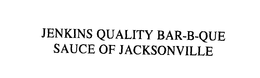 JENKINS QUALITY BAR-B-QUE SAUCE OF JACKSONVILLE trademark