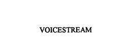 VOICESTREAM trademark