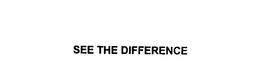 SEE THE DIFFERENCE trademark