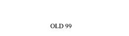 OLD 99 trademark