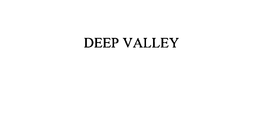 DEEP VALLEY trademark