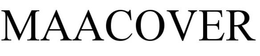 MAACOVER trademark