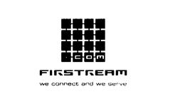 COM FIRSTREAM WE CONNECT AND WE SERVE trademark