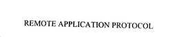 REMOTE APPLICATION PROTOCOL trademark