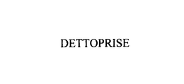 DETTOPRISE trademark