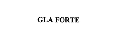 GLA FORTE trademark