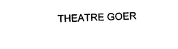 THEATRE GOER trademark